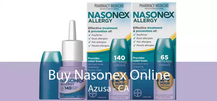 Buy Nasonex Online Azusa - CA