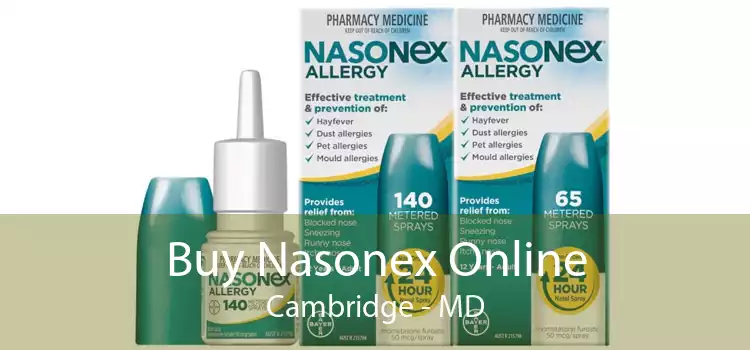 Buy Nasonex Online Cambridge - MD