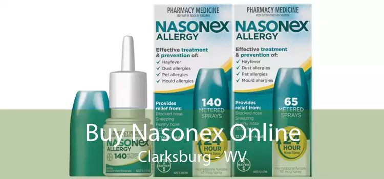 Buy Nasonex Online Clarksburg - WV
